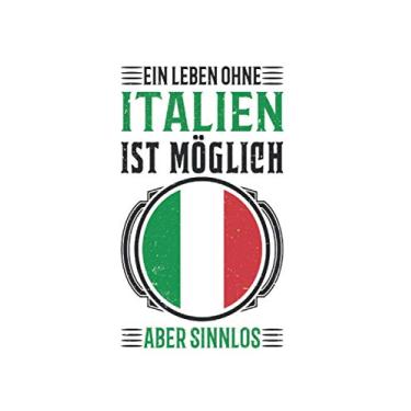 Imagem de Italien Reise Notizbuch: Italien Urlaub Reise Geschenk / 6x9 Zoll / 120 gepunktete Seiten