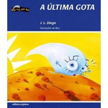 Imagem de Última Gota, A