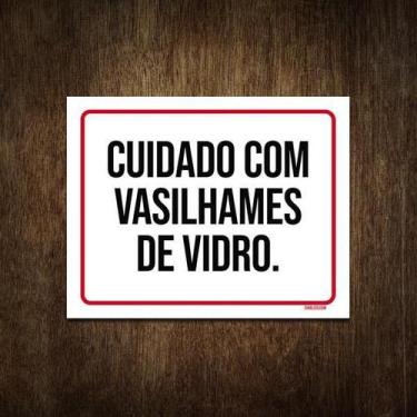 Imagem de Placa De Sinalização - Cuidado Com Vasilhames De Vidro 27X35 - Sinaliz