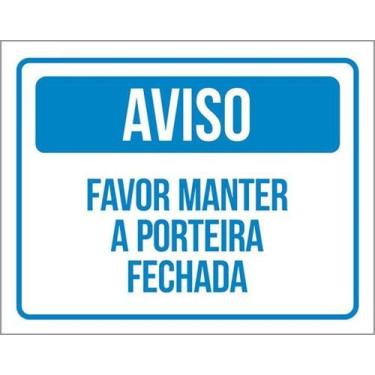 Imagem de Kit 10 Placas Aviso Favor Manter Porteira Fechada 36X46 - Sinalizo