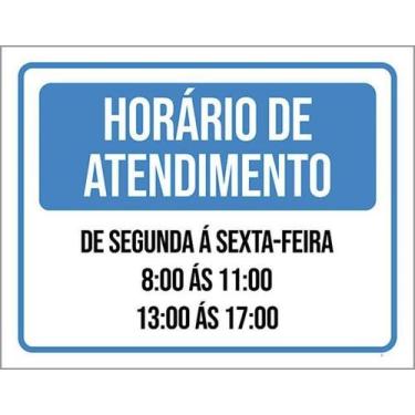 Imagem de Kit 3 Placa Horário Atendimento Segunda Sexta 13 17 36X46 - Sinalizo