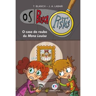 Imagem de Livro - Os Buscapistas - O caso do roubo da Mona Louisa - Livro 3