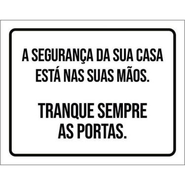 Imagem de Kit 10 Placa Acm Sua Casa Tranque Sempre Portas 18X23 - Sinalizo
