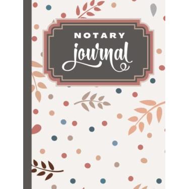 Imagem de Hardcover Notary Journal: 8.5x11 Large Notarial Logbook/With 200 Numbered Pages - Two Record Logs Per Page / 400 Records/Ledger Book Gift For ... Polka Dots Leaves - Neutral Color Art Pattern