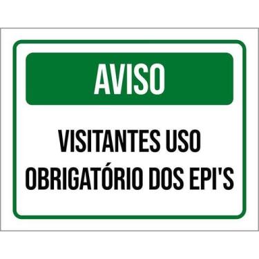 Imagem de Placa Verde Aviso Visitantes Uso Obrigatório Epi 18X23 - Sinalizo