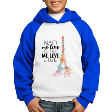Imagem de Moletom Infantil Não me leve a mal, me leve a Paris - Foca na Moda, Br