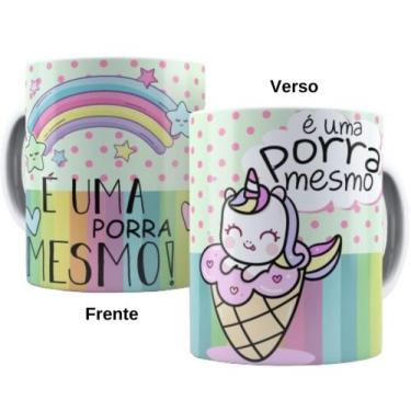 Imagem de Caneca de Porcelana - Unicórnio Mal Educado É uma p- mesmo - Live