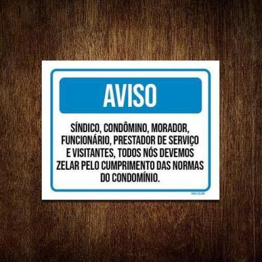 Imagem de Kit 3 Placas Aviso Zela Cumprimento Normas Condomínio - Sinalizo.Com