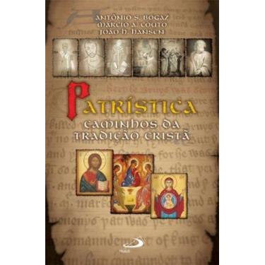 Imagem de Patrística: caminhos da tradição cristã - PAULUS EDITORA