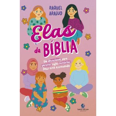 Imagem de Livro - Elas da Bíblia  Um devocional para garotas cujas histórias Deu