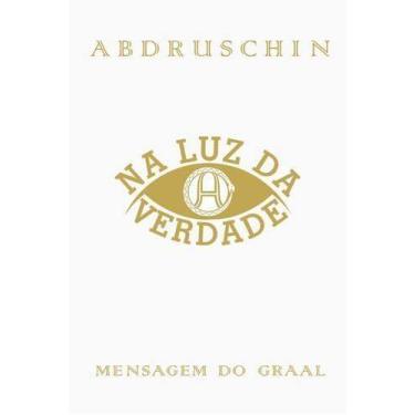 Imagem de Na Luz da Verdade Vol. 02 - ORDEM DO GRAAL, Sortido