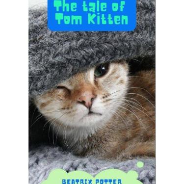 Imagem de The Tale of Tom Kitten - Inglês