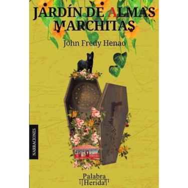Imagem de Jardín de almas marchitas -Espanhol
