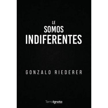 Imagem de Le somos indiferentes-Espanhol