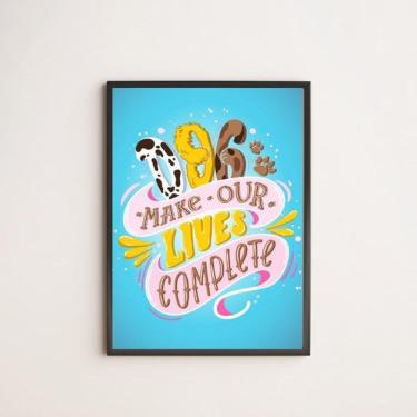 Imagem de Quadro Dog Makes Our Lives Complete 45X34Cm Moldura Preta