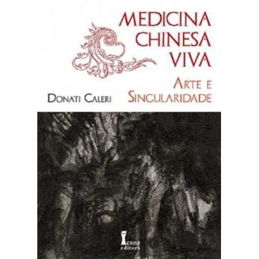 Imagem de Livro - Medicina Chinesa Viva - Caleri - Ícone