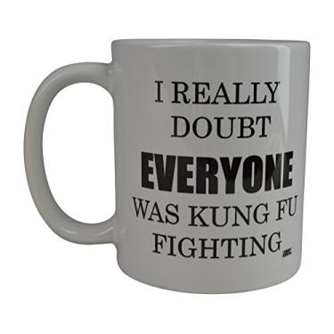 Imagem de Rogue River Tactical Caneca de café sarcástica engraçada I Really Doubt Everyone Was Kung Fu Fighting Novelty Cup Presente Trabalho Doméstico Escritório