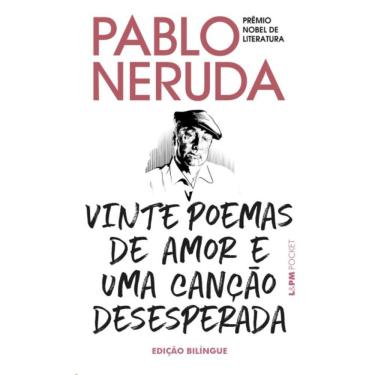 Imagem de Vinte Poemas De Amor E Uma Cancao Desesperada