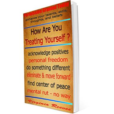 Imagem de How Are You Treating Yourself ? (Permission Granted Today) (English Edition)