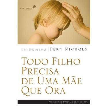 Imagem de Livro - Todo filho precisa de uma mãe que ora