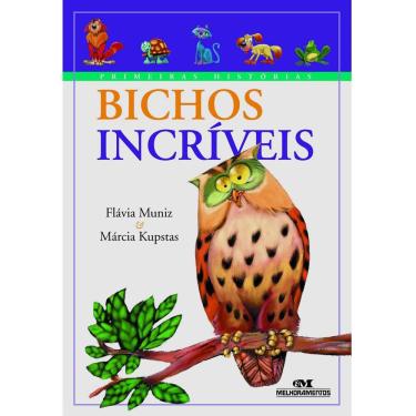 Imagem de Livro - Bichos Incríveis - Flávia Muniz e Márcia Kupstas