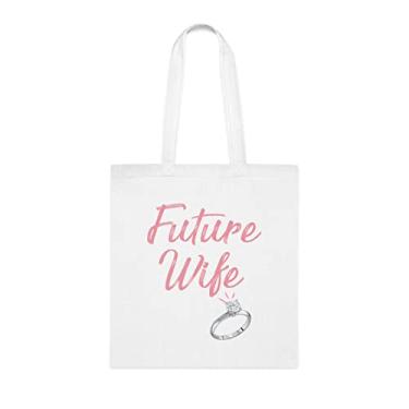 Imagem de Bolsa Tote Future Wife, Future Wife, presente para futura esposa, presente para futura esposa, presente para futura esposa, bolsa de ombro futura esposa, bolsas reutilizáveis Future Wife, presente para futura esposa do futuro marido , Branco