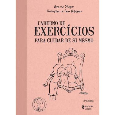 Imagem de Caderno De Exercícios Para Cuidar De Si Mesmo  - 3ª Edição