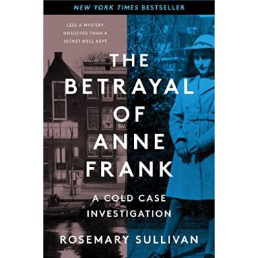 Imagem de The Betrayal of Anne Frank: A Cold Case Investigation