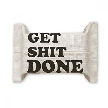 Imagem de Get Shit Done Words Design Capa de papel de tecido facial Bolsa de linho de algodão