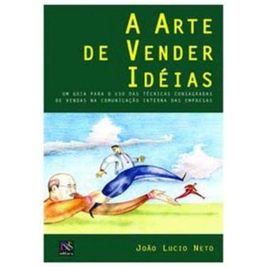 Imagem de Arte De Vender Ideias, A