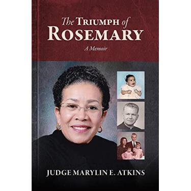 Imagem de The Triumph of Rosemary: A Memoir (English Edition)