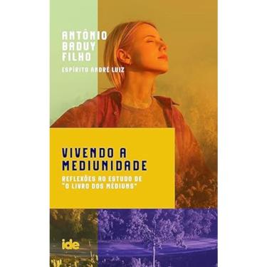 Imagem de Vivendo a Mediunidade - Reflexões ao Estudo de  O Livro dos Médiuns