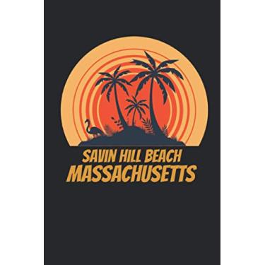 Imagem de Savin Hill Beach massachusetts: beach journal for writing down thoughts for anyone that loves beach vacations and surfing