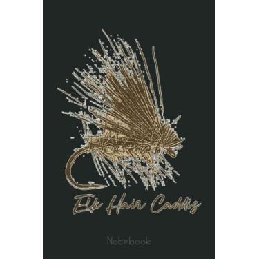 Imagem de Fly Fishing Vintage Elk Hair Caddis Drawing Notebook: Retro Funny Fishing Notebook Fishing 6x9-110 Lined Pages / 60 Sheets: Notebook Journal for Fishing Lover, Fisherman
