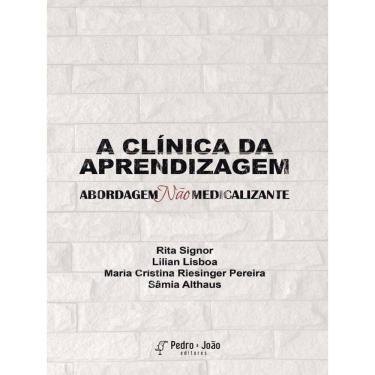 Imagem de A Clínica Da Aprendizagem - Abordagem Não Medicalizante
