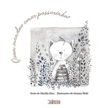 Imagem de Quem Mandou Amar Passarinhos