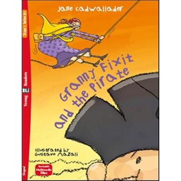 Imagem de Livro - Granny Fixit And The Pirate - Young Eli Readers Below A1 - Dow