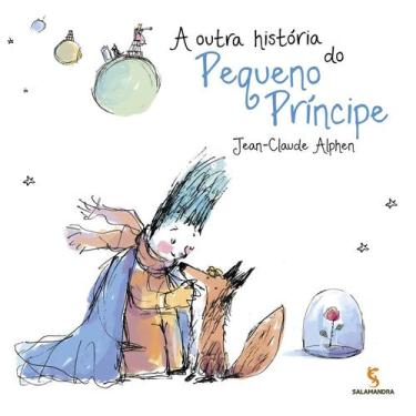Imagem de Livro - A outra história do Pequeno Príncipe