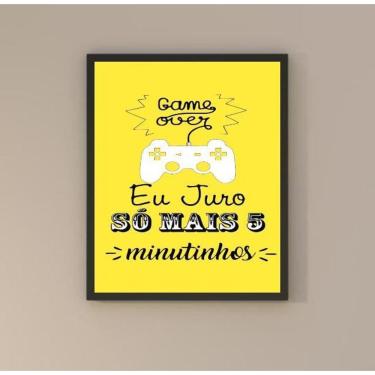 Imagem de Quadro Gamer - Só Mais 5 Minutos 33X24Cm