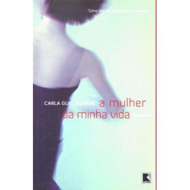 Imagem de Livro - A MULHER DA MINHA VIDA