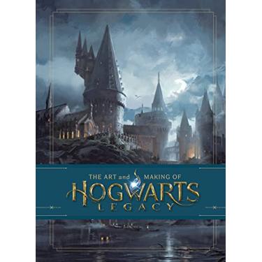 Imagem de The Art and Making of Hogwarts Legacy: Exploring the Unwritten Wizarding World