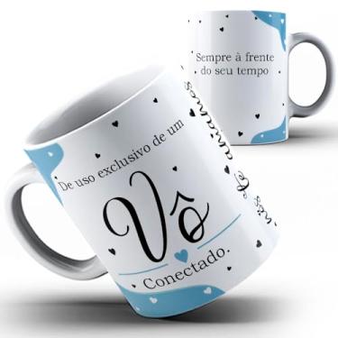 Imagem de Caneca Vovô Avô Vô conectado a frente do seu tempo 23a (Branca)