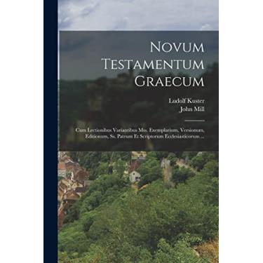 Imagem de Novum Testamentum Graecum: Cum Lectionibus Variantibus Mss. Exemplarium, Versionum, Editionum, Ss. Patrum Et Scriptorum Ecclesiasticorum ...