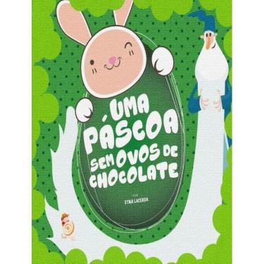 Imagem de Pascoa Sem Ovos De Chocolate,Uma