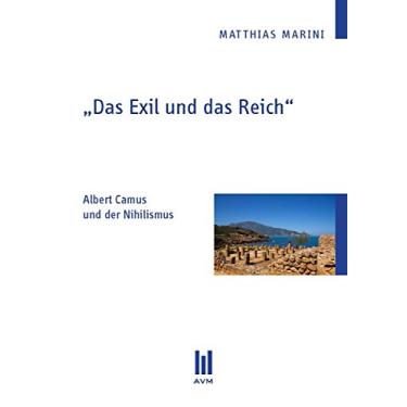 Imagem de "Das Exil und das Reich": Albert Camus und der Nihilismus (Beiträge zur Philosophie) (German Edition)