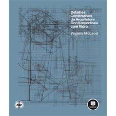 Imagem de Detalhes Construtivos Da Arq. Contemp. C/ Vidro