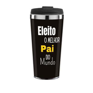Imagem de Copo Térmico Dia Dos Pais Eleito Melhor Pai 450 Ml Inox - Kazape