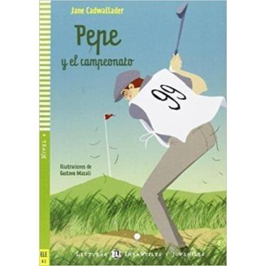Imagem de Pepe Y El Campeonato - Hub Lecturas Infantiles Y Juveniles - Nivel 4 -