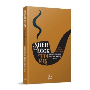 Imagem de As aventuras de Sherlock Holmes, Vol. 2- SIR ARTTHUR COANAN DOYLE - Hb