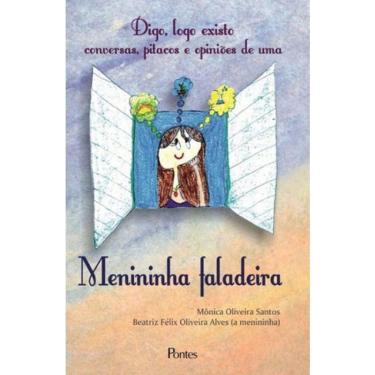 Imagem de Digo, logo existo conversas, pitacos E opinioes de uma menininha faladeira